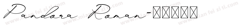 Pandora Roman字体转换